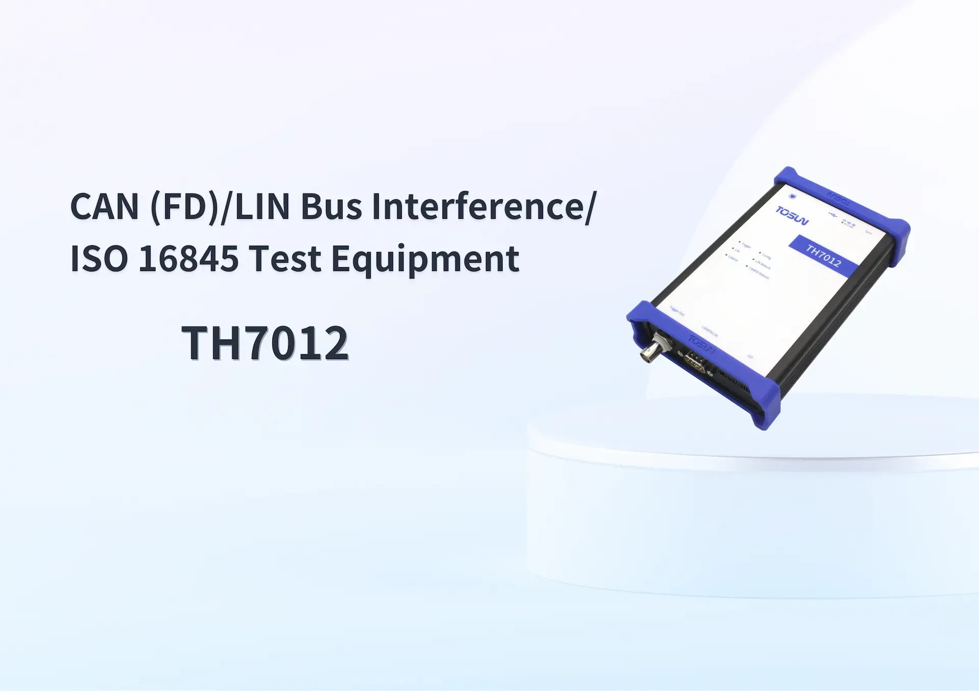 TOSUN TH7012 CAN(FD)/LIN Interference and ISO 16845 Test 3 in 1